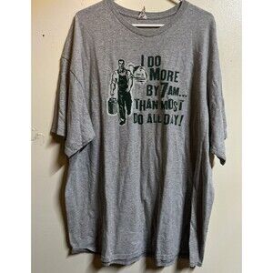 I Do More by 7 Am Than Most Do All Day 3XL Men’s Gray Crew Neck Short Sleeves